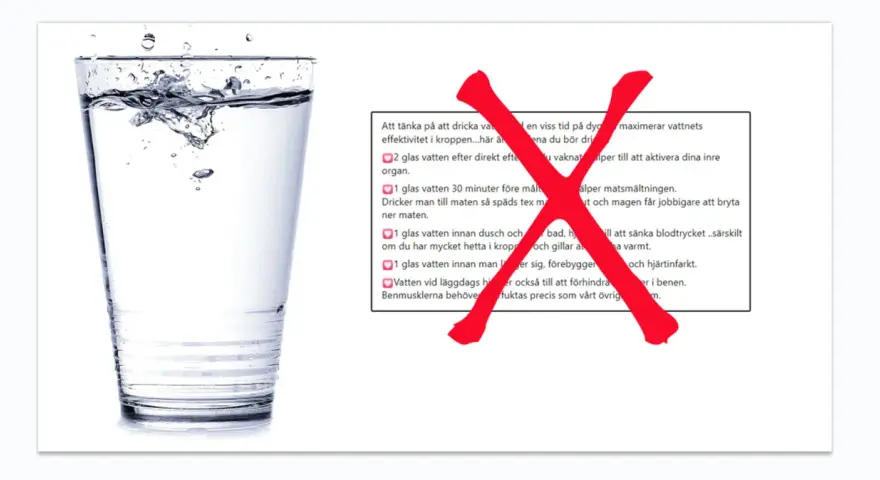 Ett glas vatten med plask. Texten bredvid ger tips om hur mycket vatten man ska dricka per dag för olika tillfällen.